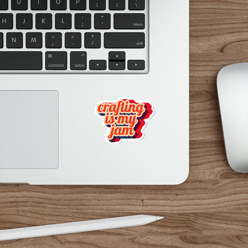 "Crafting is my Jam" Die-Cut Stickers
